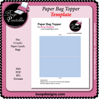 Paper Bag Topper TEMPLATE by Boop Designs Paper Bag Topper TEMPLATE by Boop Designs