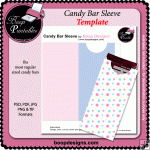 Candy Bar Sleeve TEMPLATE by Boop Designs