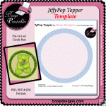 JiffyPop Topper TEMPLATE by Boop Designs